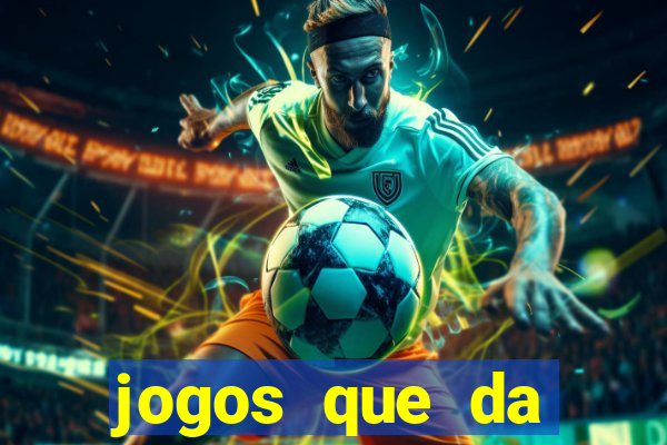 jogos que da dinheiro de verdade via pix